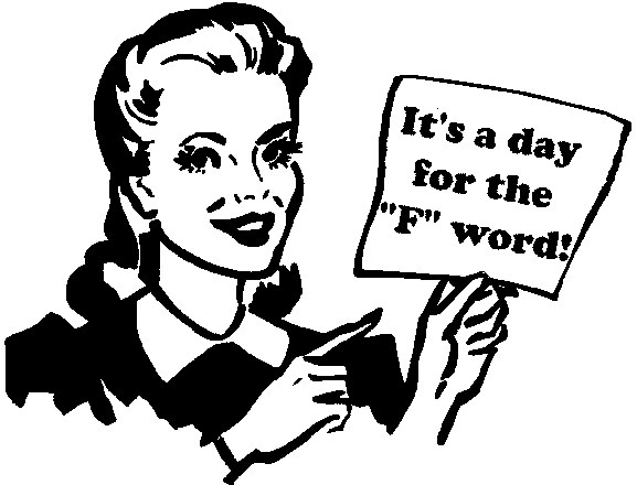 F Word Backround The ‘F’ Word – Challenging Times
